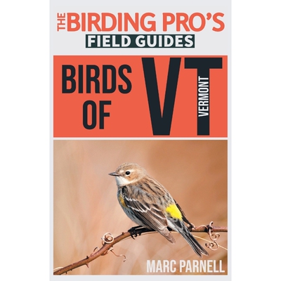 按需印刷不退不换Birds of Vermont (The Birding Pro s Field Guides)[9781954228313]