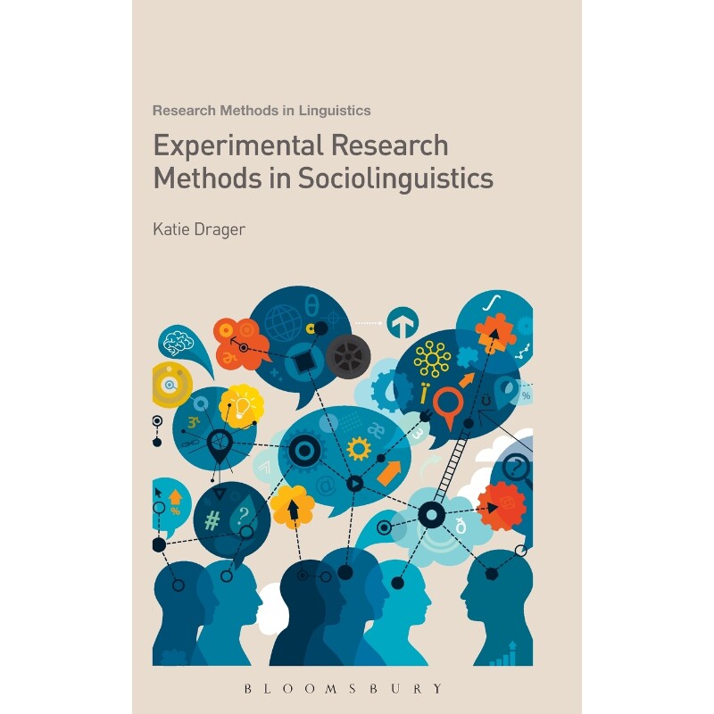 按需印刷不退不换Experimental Research Methods in Sociolinguistics[9781474251778]