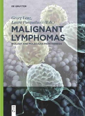按需印刷DGYT Malignant Lymphomas[9783110371192]