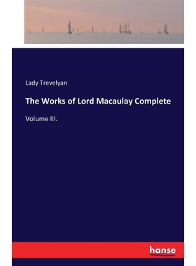 按需印刷The Works of Lord Macaulay Complete[9783742823496]