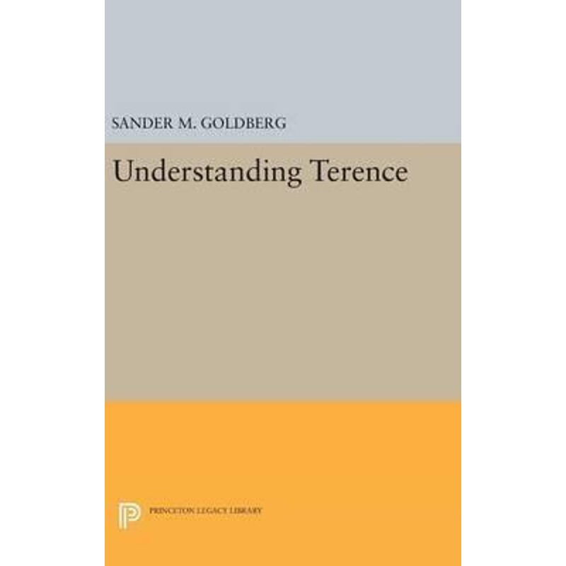 按需印刷不退不换Understanding Terence[9780691638676]