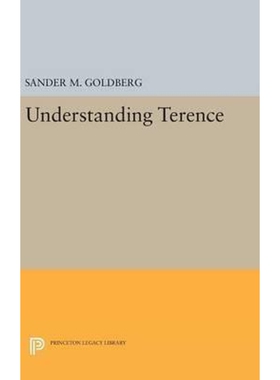 按需印刷不退不换Understanding Terence[9780691638676]