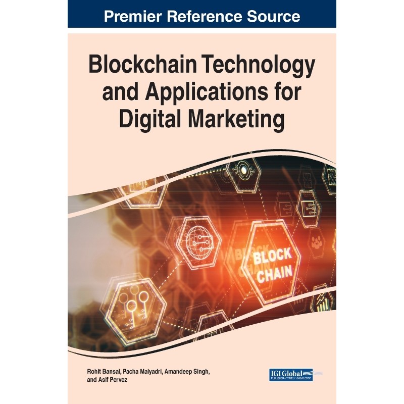 按需印刷不退不换Blockchain Technology and Applications for Digital Marketing[9781799880813]