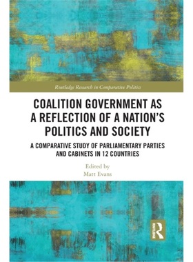 预订Coalition Government as a Reflection of a Nation's Politics and Society[9781032085845]