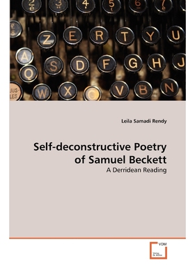 按需印刷Self-deconstructive Poetry of Samuel Beckett[9783639304442]