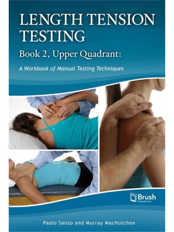 预订不退不换Length Tension Testing Book 2, Upper Quadrant