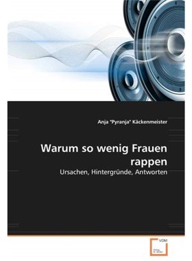 预订【德语】 Warum so wenig Frauen rappen?:Ursachen, Hintergründe, Antworten