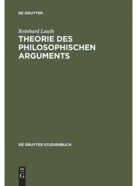按需印刷不退不换DEG Theorie des philosophischen Arguments[9783110079883]
