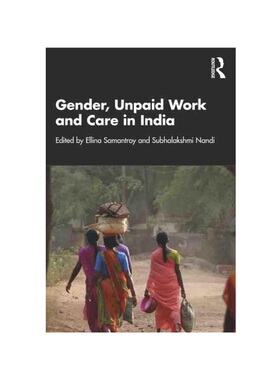 按需印刷TF Gender, Unpaid Work and Care in India[9781032233161]