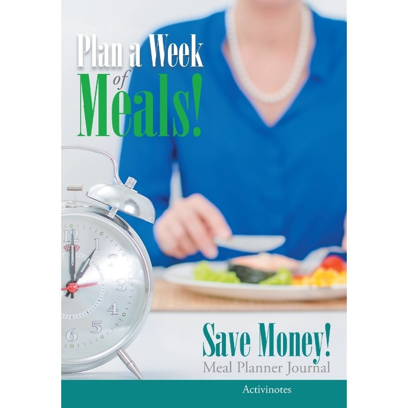 按需印刷不退不换Plan a Week of Meals! Save Money! Meal Planner Journal[9781683218517]