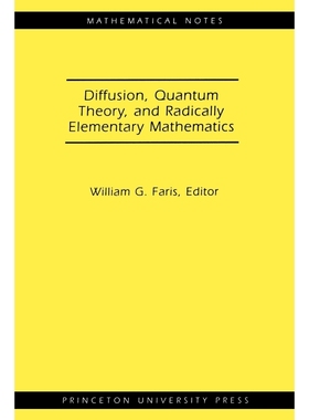 按需印刷Diffusion, Quantum Theory, and Radically Elementary Mathematics. (MN-47)[9780691125459]