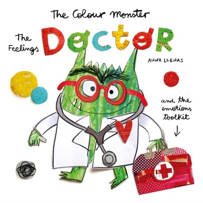 预订Colour Monster: The Feelings Doctor and the Emotions Toolkit[9781800787643]