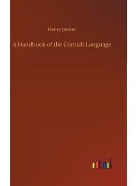 按需印刷不退不换A Handbook of the Cornish Language[9783732697809]