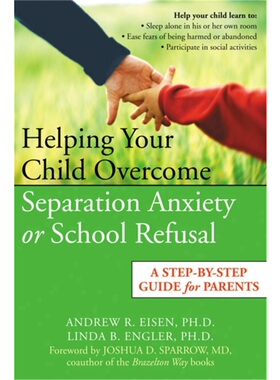 预订不退不换Helping Your Child Overcome Separation Anxiety or School Refusal