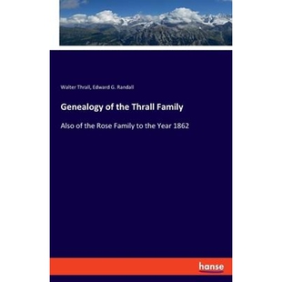 按需印刷不退不换Genealogy of the Thrall Family[9783337433901]