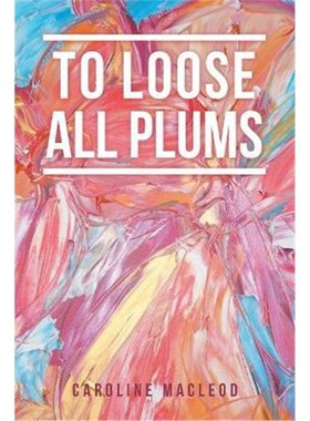 按需印刷To Loose All Plums[9781664114432]