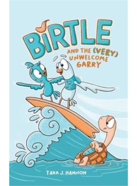 预订Birtle and the (Very) Unwelcome Garry[9781524880675]