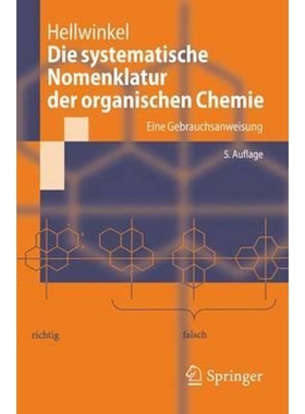 预订Die Systematische Nomenklatur Der Organischen Chemie:Eine Gebrauchsanweisung