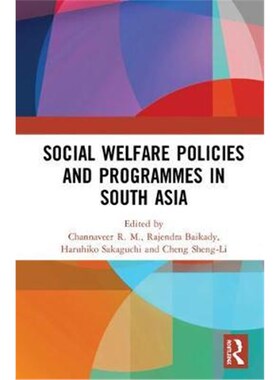 按需印刷不退不换Social Welfare Policies and Programmes in South Asia[9781138367425]