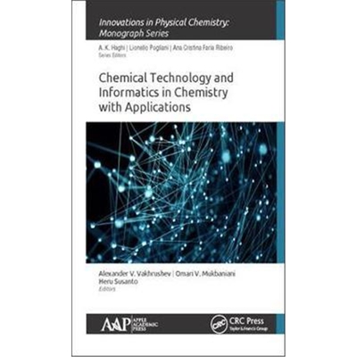按需印刷不退不换图书Chemical Technology and Informatics in Chemistry with Applications[9781771886666]