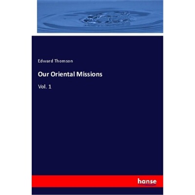 预订【德语】Our Oriental Missions[9783337675073]