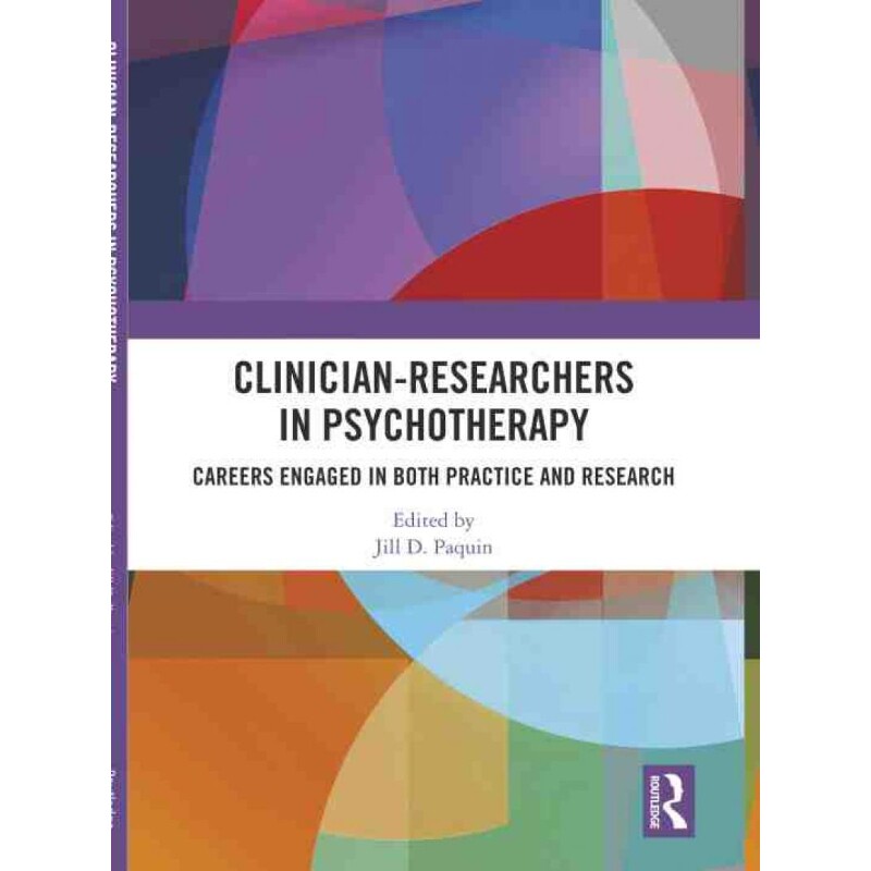 按需印刷不退不换TF Clinician Researchers in Psychotherapy[9781138394285]