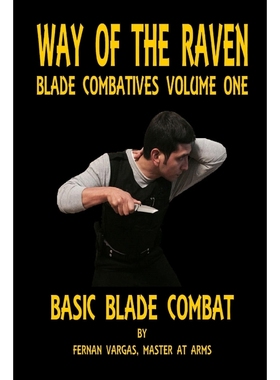 按需印刷Way of the Raven Blade Combatives Volume One[9781387033638]