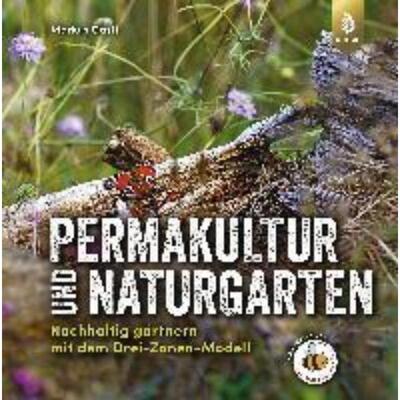 预订【德语】 Permakultur und Naturgarten:Nachhaltig gärtnern mit dem Drei-Zonen-Modell