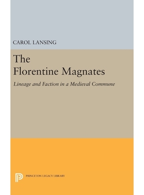 按需印刷The Florentine Magnates[9780691633619]