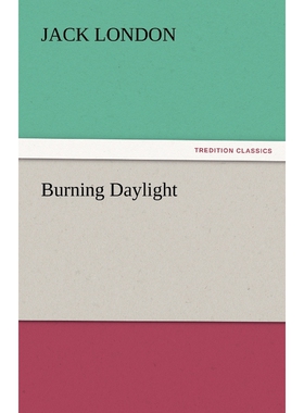 按需印刷不退不换Burning Daylight[9783842438583]