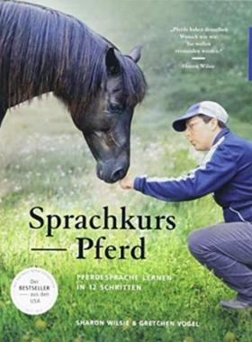 预订【德语】 Sprachkurs Pferd:Pferdesprache lernen in 12 Schritten