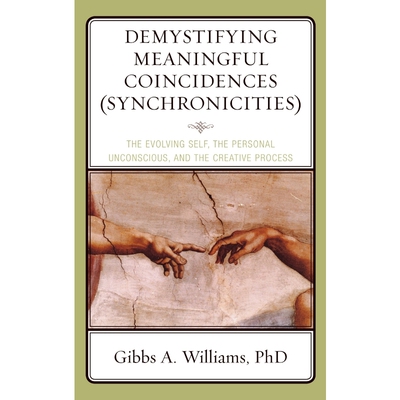 按需印刷Demystifying Meaningful Coincidences (Synchronicities)[9780765707024]