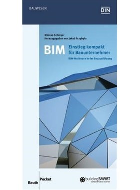 预订【德语】 BIM - Einstieg kompakt für Bauunternehmer:BIM-Methoden in der Bauausführung