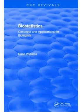 按需印刷不退不换图书Revival: Biostatistics (1993):Concepts and Applications for Biologists[9781138557772]