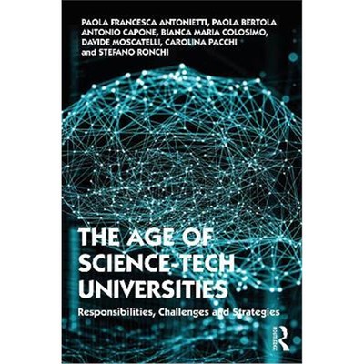 按需印刷The Age of Science-Tech Universities:Responsibilities, Challenges and Strategies[9781032138350]