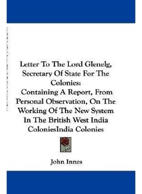 按需印刷Letter To The Lord Glenelg, Secretary Of State For The Colonies[9780548316351]