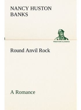 按需印刷Round Anvil Rock A Romance[9783849172794]