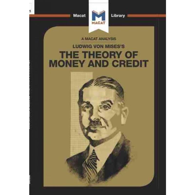 按需印刷不退不换TF Ludwig von Mises s The Theory of Money and Credit[9781912304011]