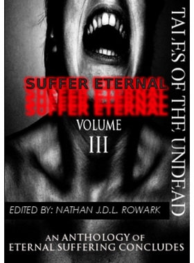 按需印刷Tales of the Undead - Suffer Eternal Anthology[9781291522945]