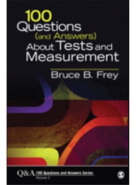 预订100 Questions (and Answers) About Tests and Measurement[9781452283395]