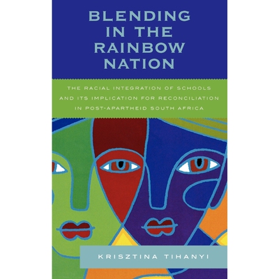 按需印刷Blending in the Rainbow Nation[9780739112458]