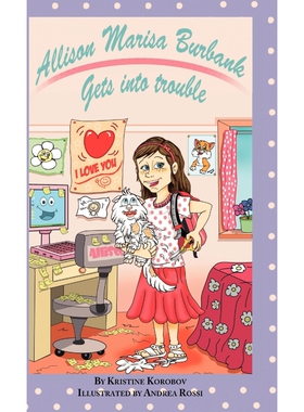 按需印刷不退不换Allison Marisa Burbank Gets Into Trouble[9781425189761]