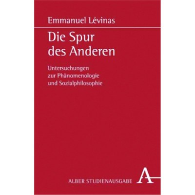 预订【德语】Die Spur des Anderen:Untersuchungen zur Phänomenologie und Sozialphilosophie