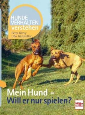 预订【德语】 Mein Hund - Will er nur spielen?: