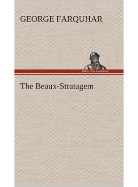 按需印刷不退不换The Beaux-Stratagem[9783849517991]