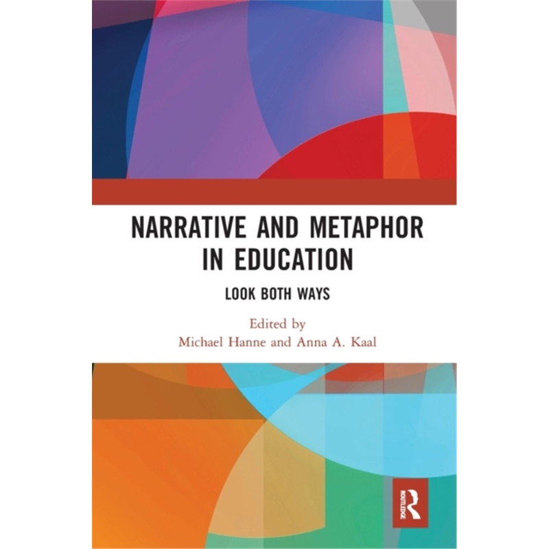 预订Narrative and Metaphor in Education[9780367582531]
