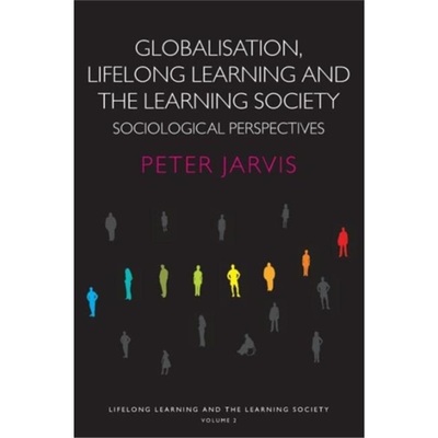 预订Globalization, Lifelong Learning and the Learning Society:Sociological Perspecti[9780415355438]