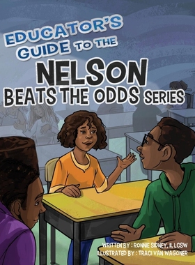按需印刷Educator's Guide to the Nelson Beats the Odds Series[9789780990053]