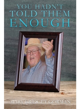 预订You Hadn't Told Them Enough