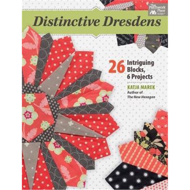 预订Distinctive Dresdens:26 Intriguing Blocks, 6 Projects